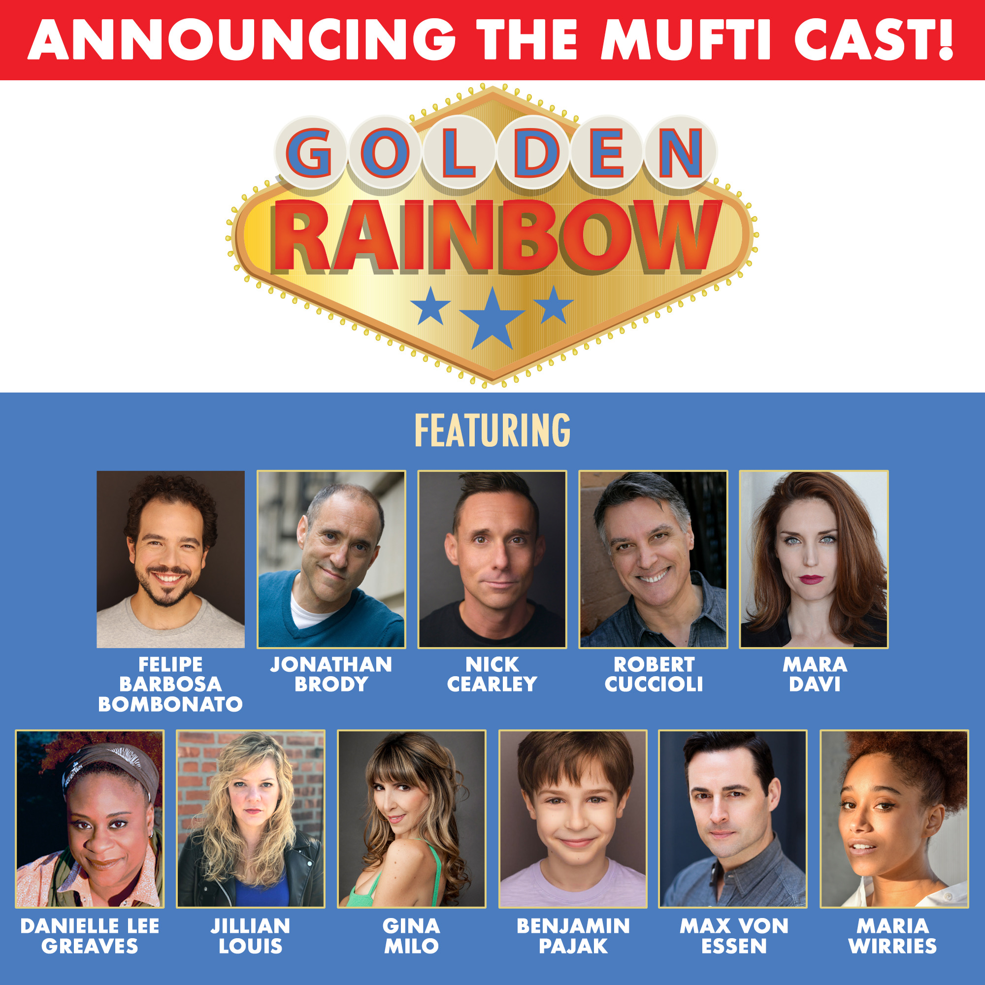 Cast Announcement for Golden Rainbow